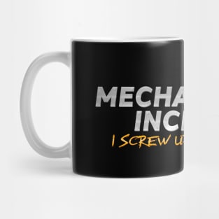 MECHANICALLY INCLINED Mug